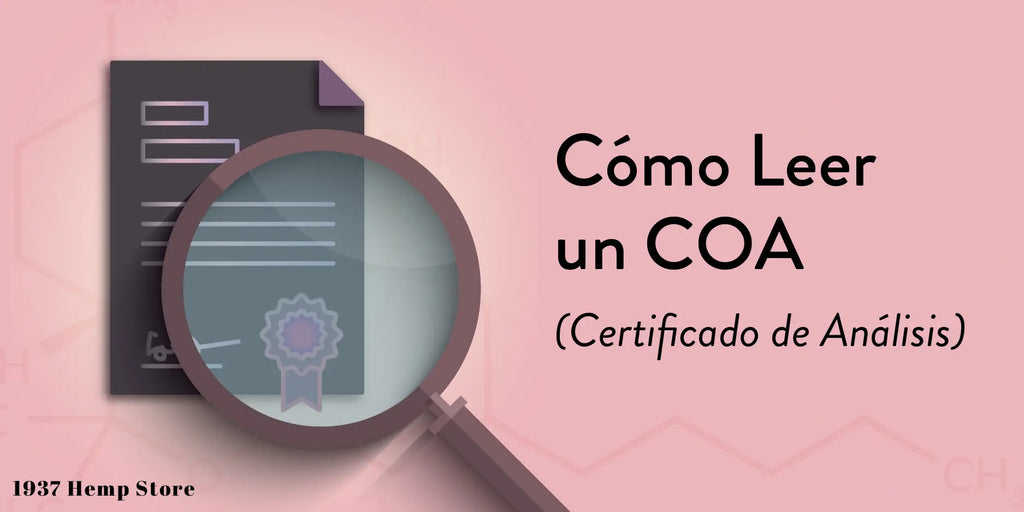 ¿Cómo leer un COA?